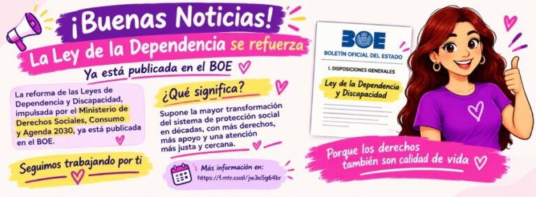 ¡Buenas noticias! La nueva Ley de Dependencia y Discapacidad ya es una realidad